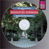 Reise Know-How Kauderwelsch AusspracheTrainer Spanisch für Andalusien (Audio-CD) - Fernando Gallego Outón, Rüdiger Müller
