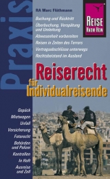Reise Know-How Praxis: Reiserecht f&uuml;r Individualreisende - R A Fl&ouml;thmann