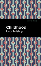 Childhood - Leo Tolstoy