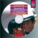 Reise Know-How Kauderwelsch AusspracheTrainer Spanisch f&uuml;r Argentinien (Audio-CD) - O'Niel V. Som