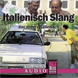 Reise Know-How Kauderwelsch AUDIO Italienisch Slang (Audio-CD) - Michael Blümke