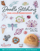 Doodle Stitching One-Hour Embroidery -  Aimee Ray
