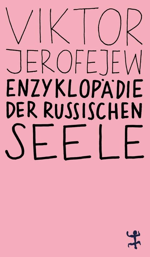 Enzyklop&auml;die der russischen Seele -  Viktor Jerofejew