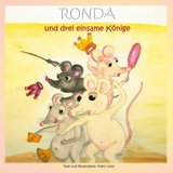 Ronda und drei einsame K&ouml;nige - Peter L&uuml;ke