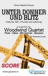 Unter donner und blitz - Woodwind Quartet (score) - Johann Baptist Strauss, a cura di Francesco Leone