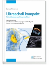 Ultraschall kompakt f&uuml;r An&auml;sthesisten und Intensivmediziner - Danijela Milovanovic
