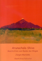Arunachala Shiva - J&uuml;rgen Marsiske