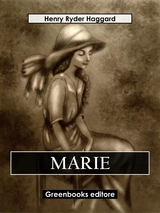 Marie - Henry Ryder Haggard