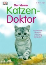 Der kleine Katzen-Doktor - Bruce Fogle