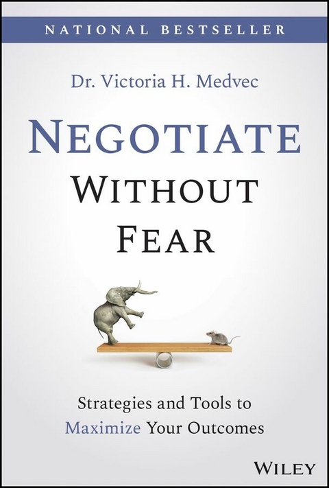 Negotiate Without Fear - Victoria Medvec