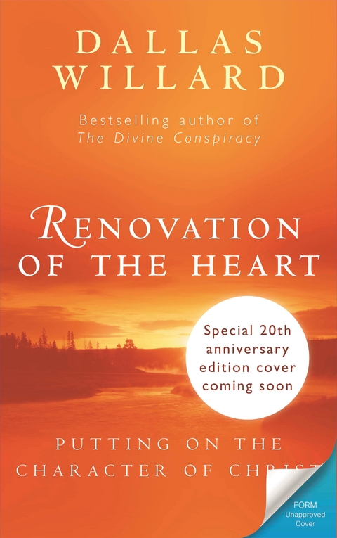 Renovation of the Heart (20th Anniversary Edition) - Dallas Willard