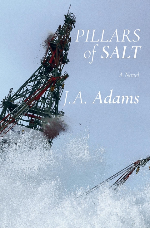 Pillars of Salt - J. a. Adams