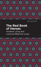 The Red Book of Heroes - Andrew Lang