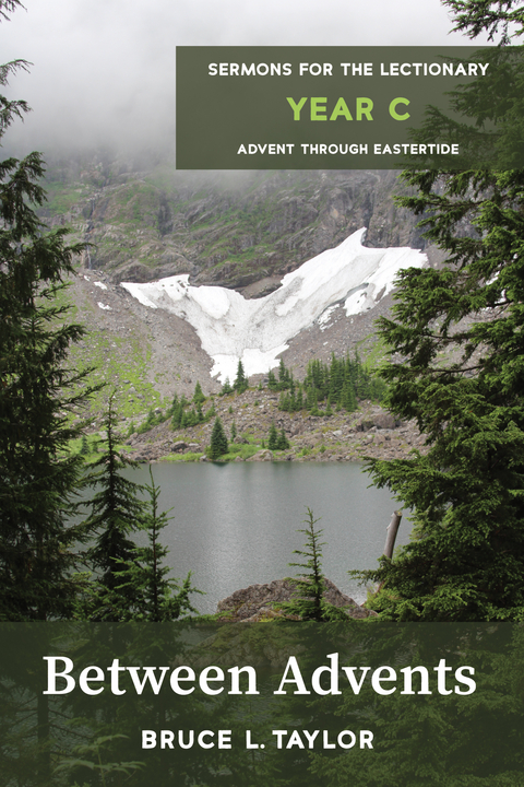 Between Advents - Bruce L. Taylor