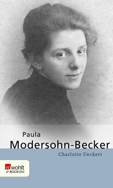 Paula Modersohn-Becker - Charlotte Ueckert