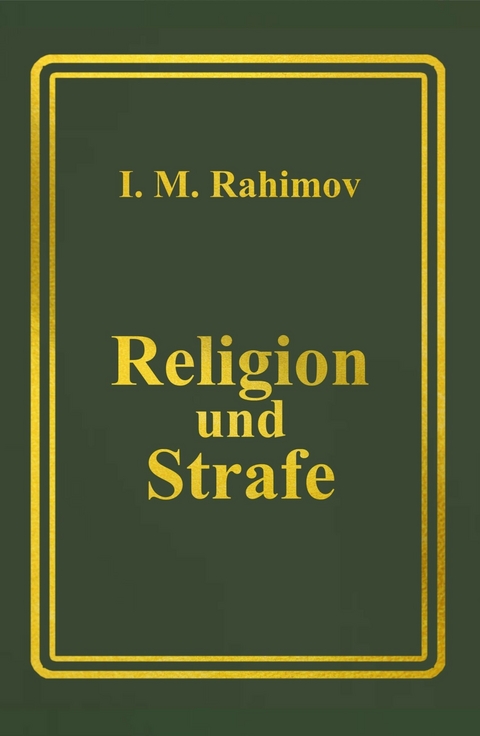 Religion und Strafe -  I. M. Rahimov