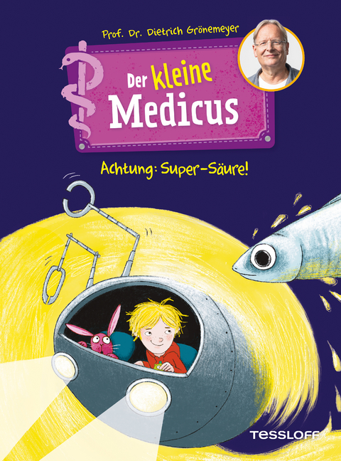 Der kleine Medicus. Band 2. Achtung: Super-S&auml;ure! - Dietrich Gr&ouml;nemeyer