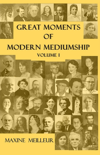Great Moments of Modern Mediumship