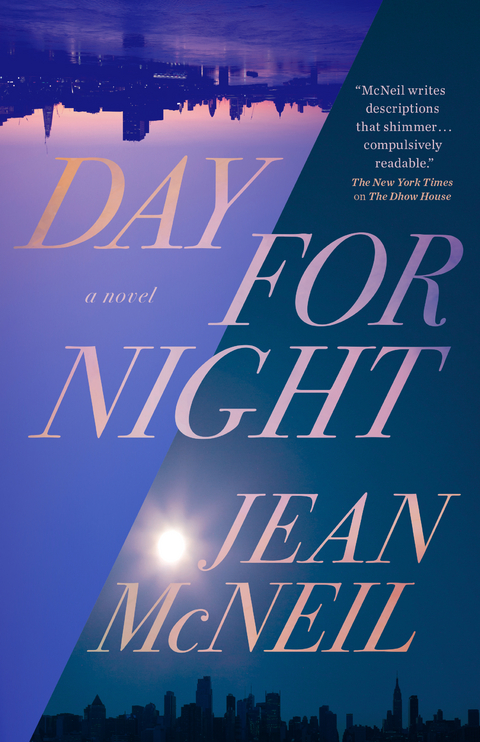 Day for Night -  Jean McNeil