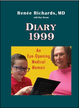 Diary 1999 : An Eye-Opening Medical Memoir