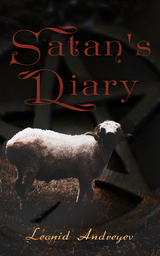 Satan's Diary - Leonid Andreyev