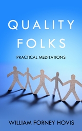 Quality Folks -  William Forney Hovis