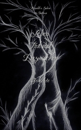 Leben Tod und Dazwischen - Tyrwald von Sadowa