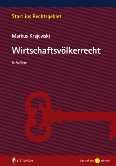 Wirtschaftsv&ouml;lkerrecht - Markus Krajewski
