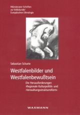 Westfalenbilder und Westfalenbewu&szlig;tsein - Sebastian Scharte