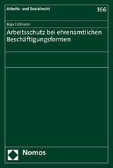 Arbeitsschutz bei ehrenamtlichen Besch&auml;ftigungsformen - Roja Erdmann