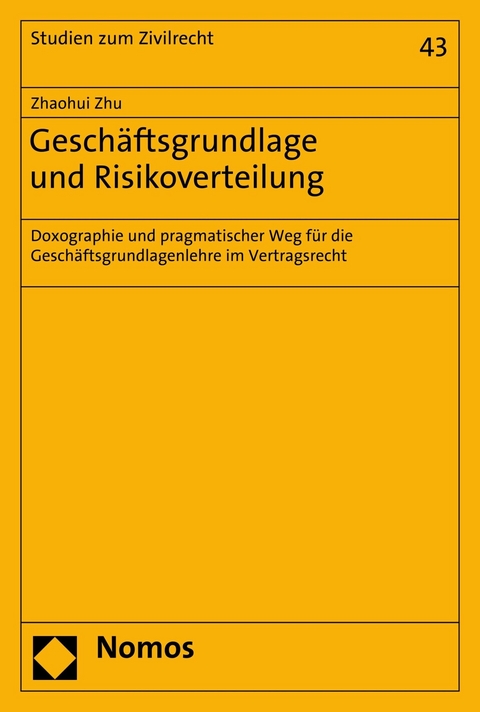 Gesch&auml;ftsgrundlage und Risikoverteilung - Zhaohui Zhu