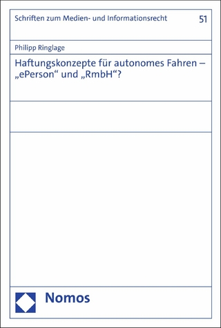 Haftungskonzepte für autonomes Fahren – 