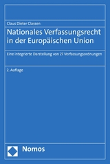 Nationales Verfassungsrecht in der Europ&auml;ischen Union - Claus Dieter Classen