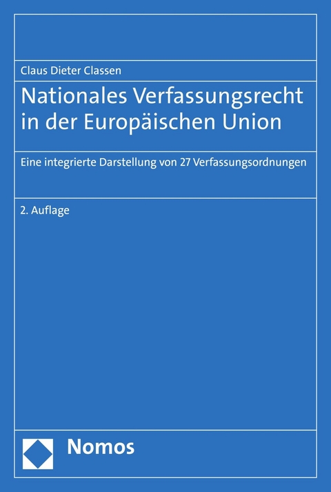 Nationales Verfassungsrecht in der Europ&auml;ischen Union - Claus Dieter Classen