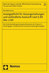 Anzeigepflicht f&uuml;r Steuergestaltungen und verbindliche Auskunft nach &sect; 89 Abs. 2 AO - Benedikt Kruse