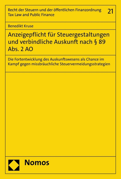 Anzeigepflicht f&uuml;r Steuergestaltungen und verbindliche Auskunft nach &sect; 89 Abs. 2 AO - Benedikt Kruse