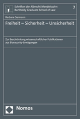 Freiheit &ndash; Sicherheit &ndash; Unsicherheit - Barbara Germann