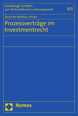 Prozessvertr&auml;ge im Investmentrecht - Alexander Matthias Urhahn