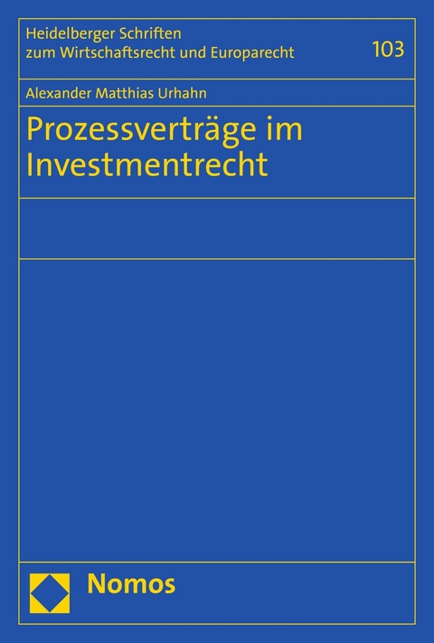 Prozessvertr&auml;ge im Investmentrecht - Alexander Matthias Urhahn