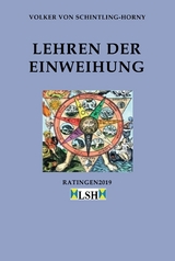 Lehren der Einweihung -  Volker von Schintling-Horny