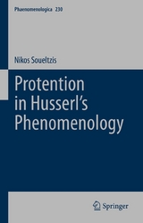 Protention in Husserl&rsquo;s Phenomenology - Nikos Soueltzis