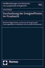 Durchsetzung der Energieeffizienz im Privatrecht - İsmail &Ouml;zt&uuml;rk