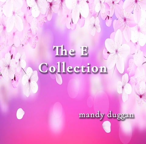 The E Collection - Mandy Duggan