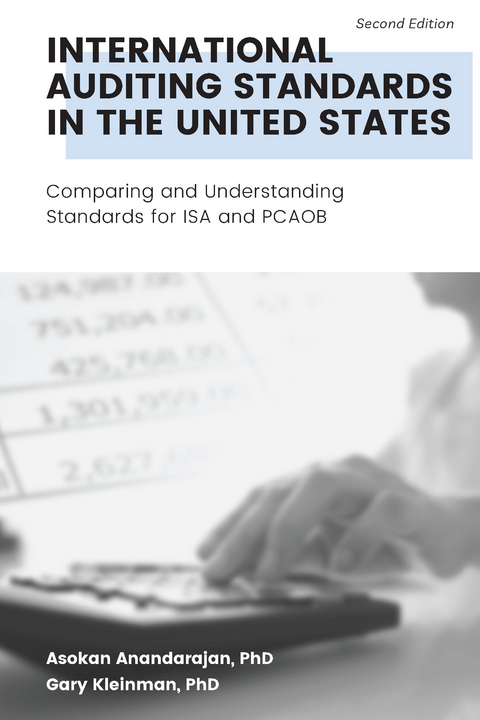 International Auditing Standards in the United States -  Asokan Anandarajan,  Gary Kleinman