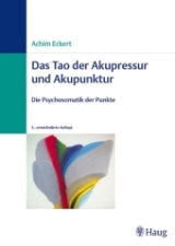 Das Tao der Akupressur und Akupunktur - Achim Eckert
