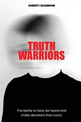 Truth Warriors - Christi Scarrow