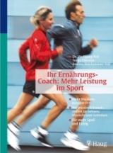 Ern&auml;hrungs-Coach: Mehr Leistung im Sport - Wolfgang Feil, Sonja Oberem, Andrea Reichenauer-Feil
