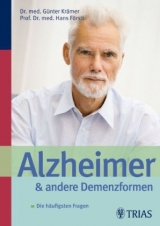 Alzheimer und andere Demenzformen - G&uuml;nter Kr&auml;mer, Hans F&ouml;rstl