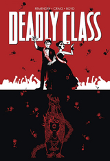 Deadly Class 8: Kein Zur&uuml;ck - Rick Remender