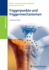 Triggerpunkte und Triggermechanismen - Pekka J P&ouml;ntinen, Jochen Gleditsch, Raymond Pothmann